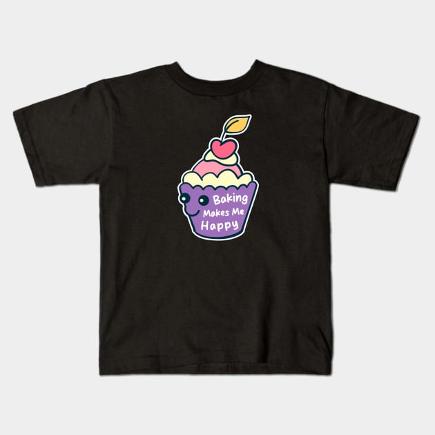 Baking Makes Me Happy Kids T-Shirt by VanArt